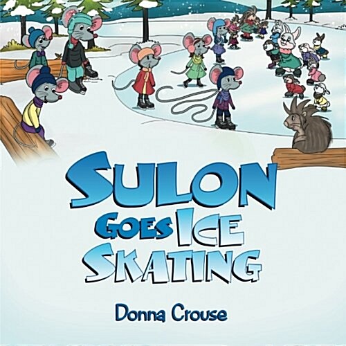 Sulon Goes Ice Skating (Paperback)