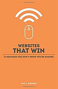 Websites That Win (Paperback)