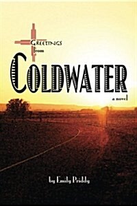 Greetings from Coldwater (Paperback)