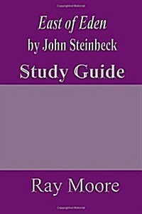 East of Eden by John Steinbeck: A Study Guide (Paperback)