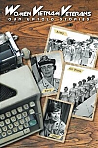 Women Vietnam Veterans: Our Untold Stories (Paperback)