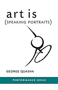 Art Is (Speaking Portraits) (Paperback)
