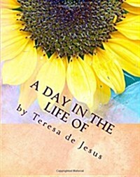 A Day in the Life of: A Journal for Women (Paperback)
