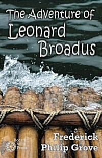 The Adventure of Leonard Broadus (Paperback)