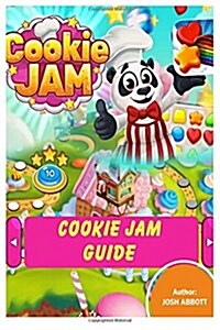 Cookie Jam Guide: Beat Levels Fast! (Paperback)