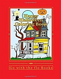 Happy Halloween Coloring Book: Tricks and Treats for Kids of All Ages (Paperback)