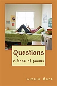 Questions: A Book of Poems (Paperback)