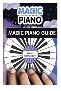 Magic Piano Guide (Paperback)