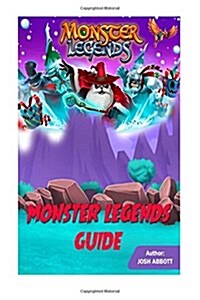 Monster Legends Guide (Paperback)