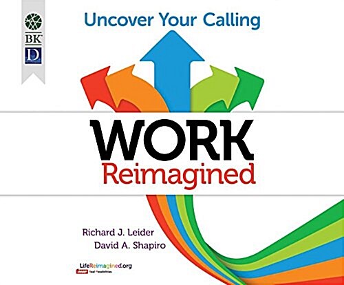Work Reimagined: Uncover Your Calling (Audio CD)