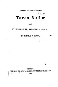 Taras Bulba, Also St. Johns Eve, and Other Stories (Paperback)