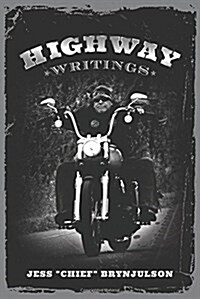 Highway Writings (Paperback)