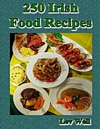 250 Irish Food Recipes (Paperback)