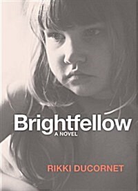 Brightfellow (Paperback)