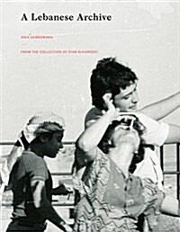 A Lebanese Archive (Paperback)