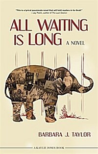 All Waiting Is Long (Hardcover)