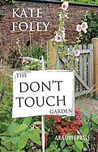 The Dont Touch Garden (Paperback)