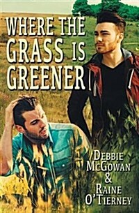 Where the Grass Is Greener (Paperback)