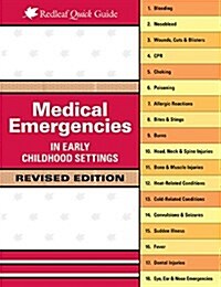Medical Emergencies in Early Childhood and School-Age Settings (Spiral, Revised)