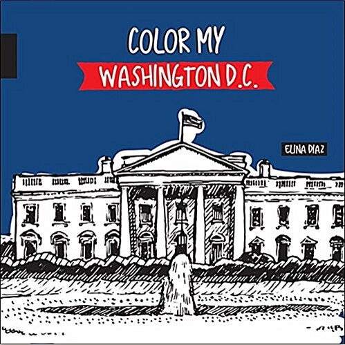 Color My Washington D.C. (Hardcover)