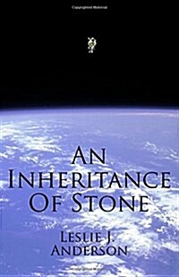 An Inheritance of Stone (Paperback)