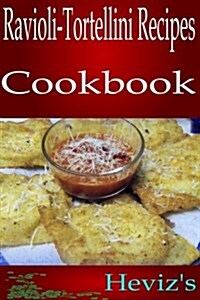Ravioli-Tortellini Recipes (Paperback)