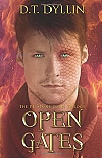 Open Gates: The P.J. Stone Gates Trilogy #3 (Paperback)