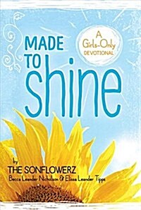 Made to Shine: A Girls-Only Devotional (Paperback)