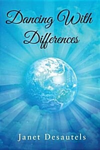 Dancing with Differences (Paperback)