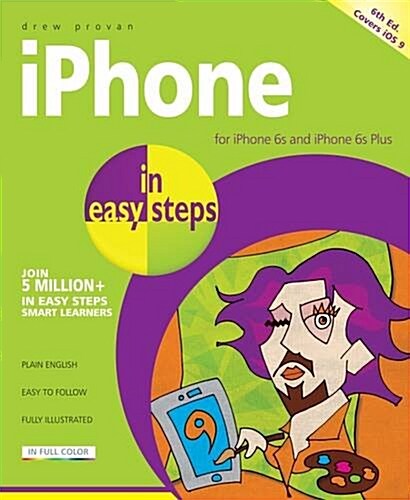 iPhone in easy steps : Covers iOS 9 (Paperback, 6 ed)