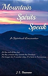 Mountain Spirits Speak (Hardcover)