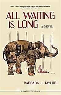 All Waiting Is Long (Paperback)