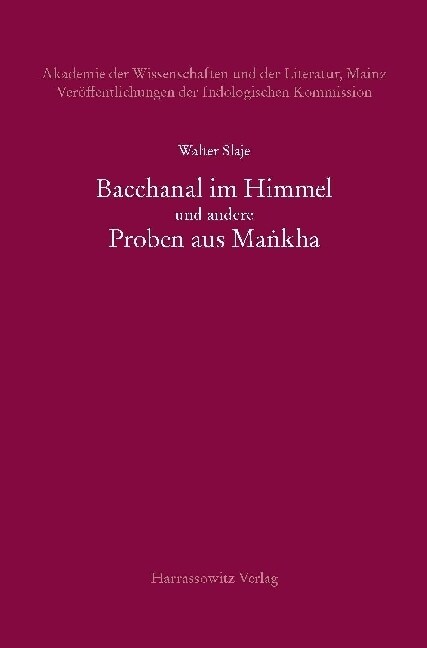 Bacchanal Im Himmel Und Andere Proben Aus Mankha (Hardcover)