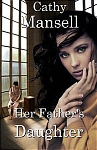 Her Fathers Daughter (Paperback)