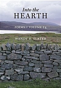 Into the Hearth: Poems Volume 14 (Paperback)