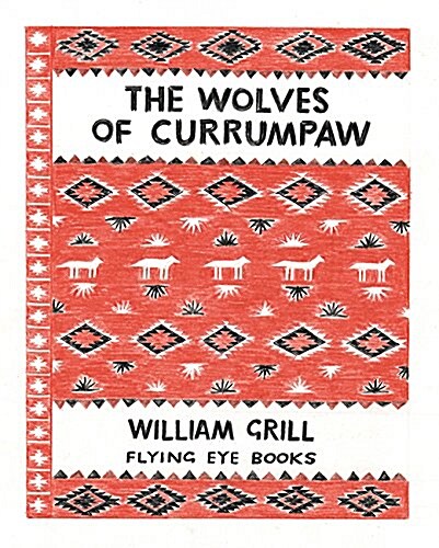 The Wolves of Currumpaw (Hardcover)