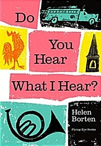 Do You Hear What I Hear? (Hardcover)