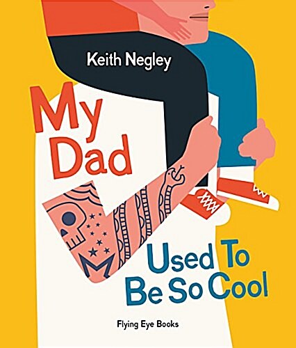 My Dad Used to Be So Cool (Hardcover)