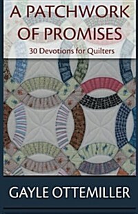 A Patchwork of Promises (Paperback)