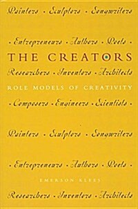 The Creators: Role Models of Creativity (Paperback)