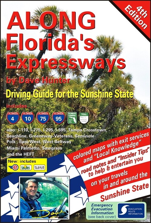 Along Floridas Expressways, 4th Edition: Driving Guide for the Sunshine State (Spiral, 4, Fourth Edition)