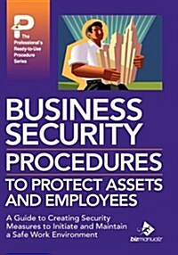 Business Security Procedures to Protect Assets and Employees (Hardcover)