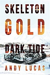 Skeleton Gold: Dark Tide (Paperback)