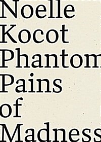 Phantom Pains of Madness (Paperback)