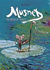 Musnet: The Mouse of Monet (Hardcover)