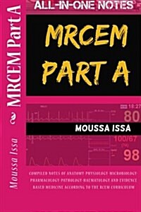 Mrcem Part a: All-In-One Notes (Paperback)