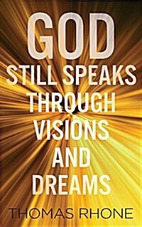 God Still Speaks Through Visions and Dreams (Paperback)