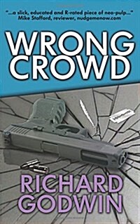 Wrong Crowd (Paperback)