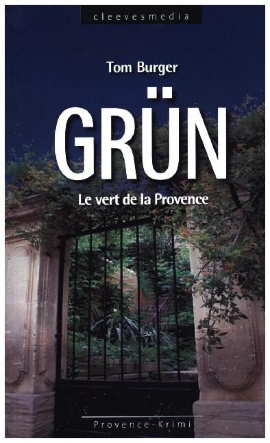 Gr?. Le vert de la Provence (Paperback)