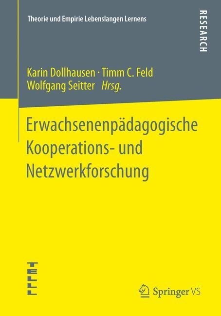 Erwachsenenp?agogische Kooperations- Und Netzwerkforschung (Paperback, 2013)